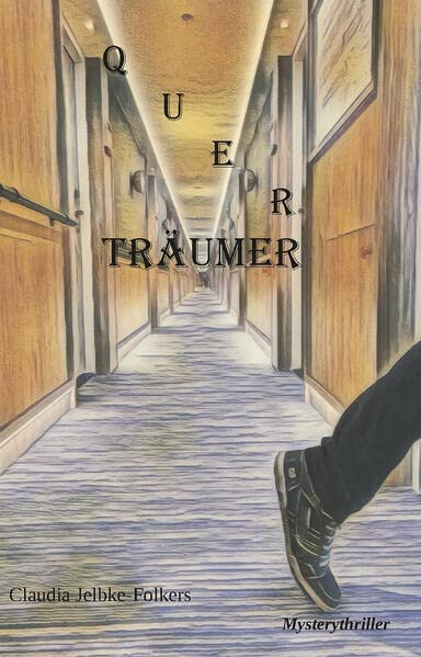 Querträumer: Mysterythriller