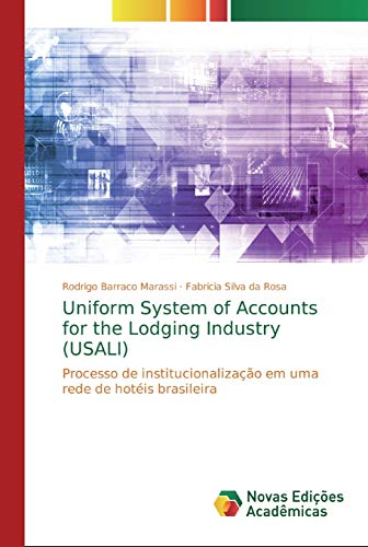 Uniform System of Accounts for the Lodging Industry (USALI): Processo de institucionalização em uma rede de hotéis brasileira