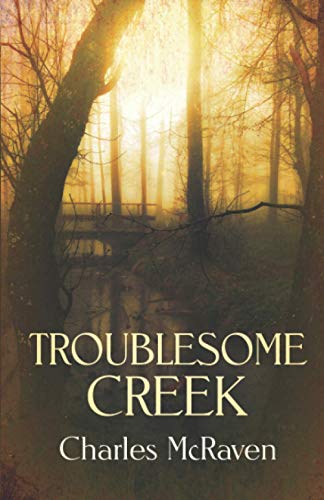 Troublesome Creek (Kentucky Pioneer, Band 2)