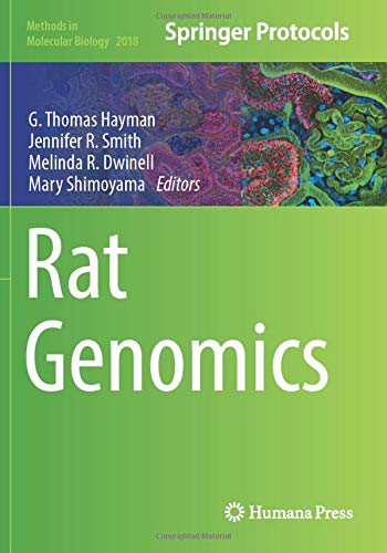 Rat Genomics (Methods in Molecular Biology, Band 2018)