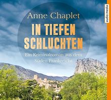 In tiefen Schluchten: Ein Kriminalroman aus dem Süden Frankreichs