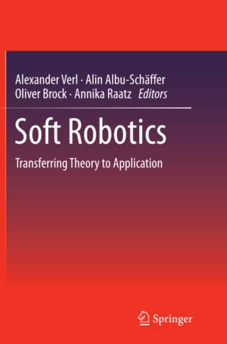 Soft Robotics: Transferring Theory to Application