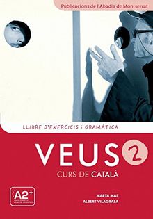 Veus 2, curs de català. Llibre d'exercicis i gramàtica