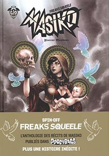 Freaks' squeele Masiko