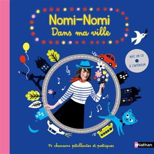 Nomi-nomi : Dans Ma Ville (1cd Audio)