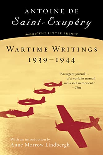 Saint-Exupéry, Antoine de Wartime Writings 1939-1944