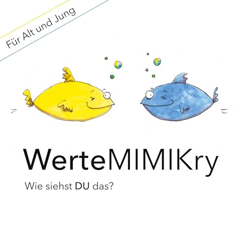 WerteMIMIKry: Wie siehst DU das?