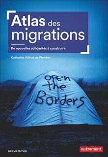 Atlas des migrations : de nouvelles solidarités à construire