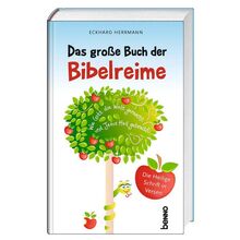 Das große Buch der Bibelreime: Die Heilige Schrift in Versen