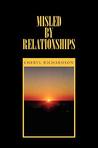 Misled By Relationships