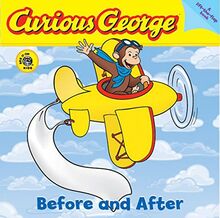 Curious George Before and After (CGTV Lift-the-Flap Board Book)