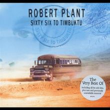 Sixty Six to Timbuktu (Anthology/Ltd.Edition) de Plant,Robert | CD | état bon