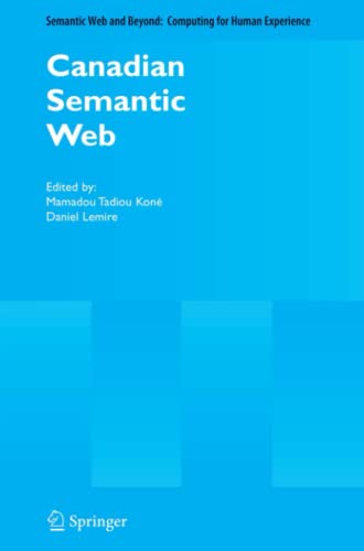 Canadian Semantic Web (Semantic Web and Beyond, Band 2)