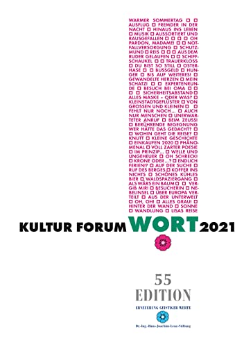 Kultur Forum Wort 2021: Kurzgeschichten und Essais (Edition)