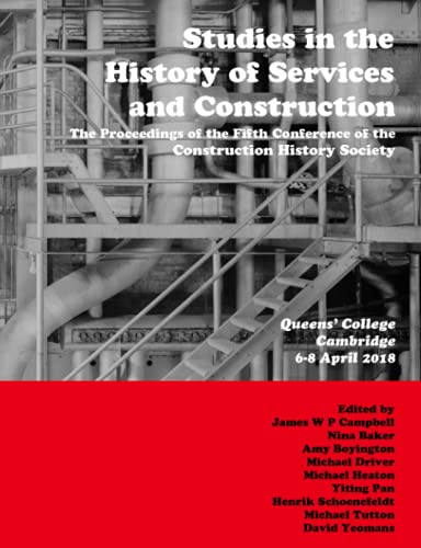 Studies in the History of Services and Construction