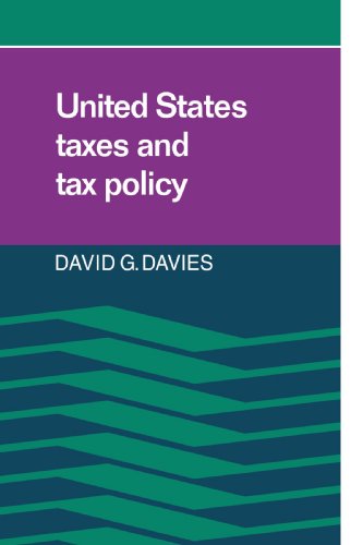 United States Taxes and Tax Policy
