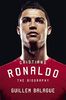 Cristiano Ronaldo: A Biography