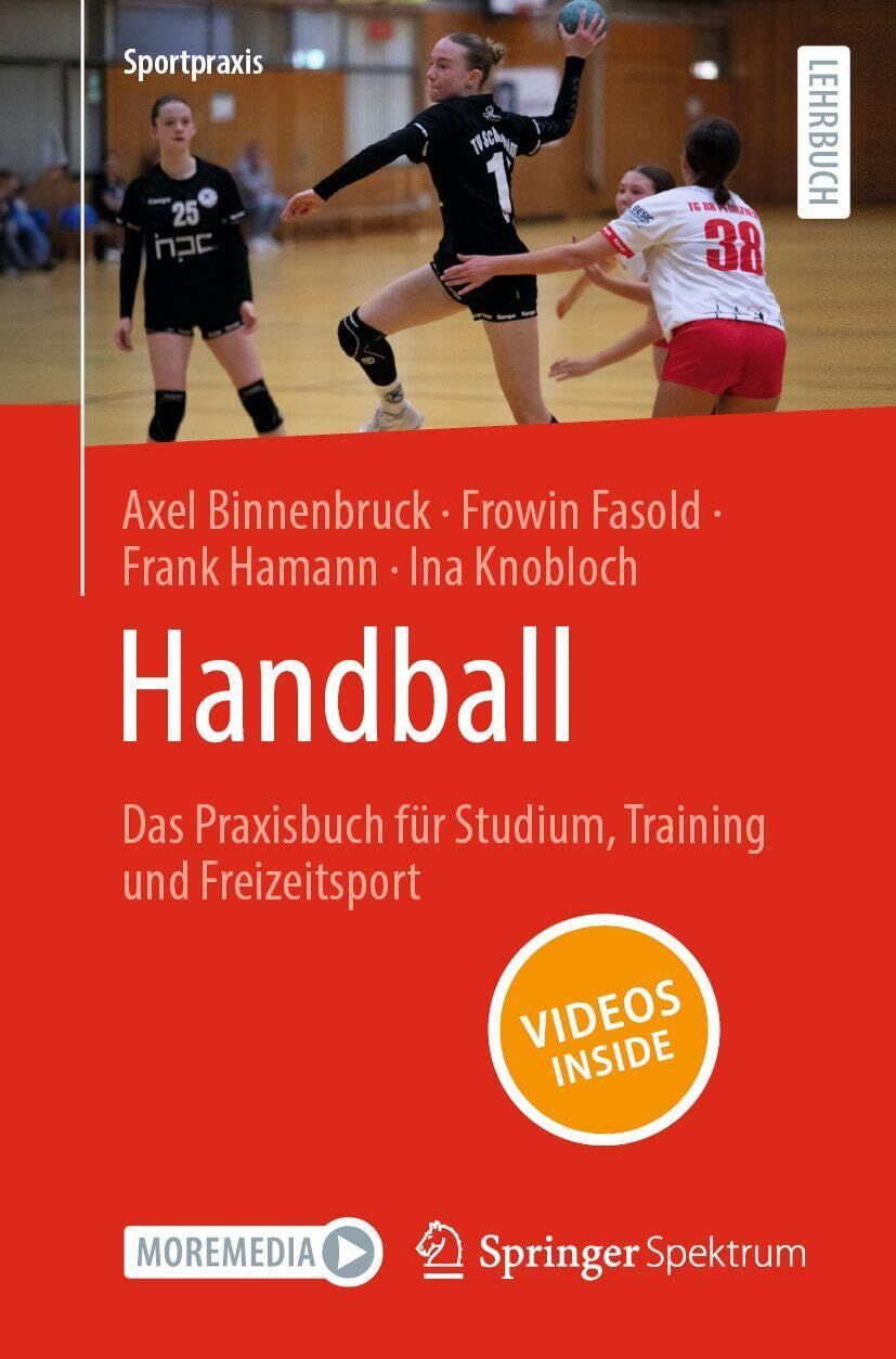 Handball - Das Praxisbuch für Studium, Training und Freizeitsport
