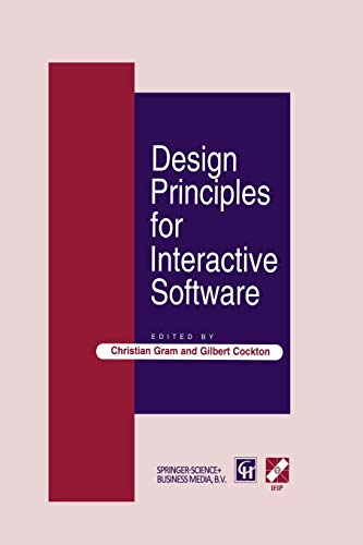 Design Principles for Interactive Software (IFIP Advances in Information and Communication Technology)
