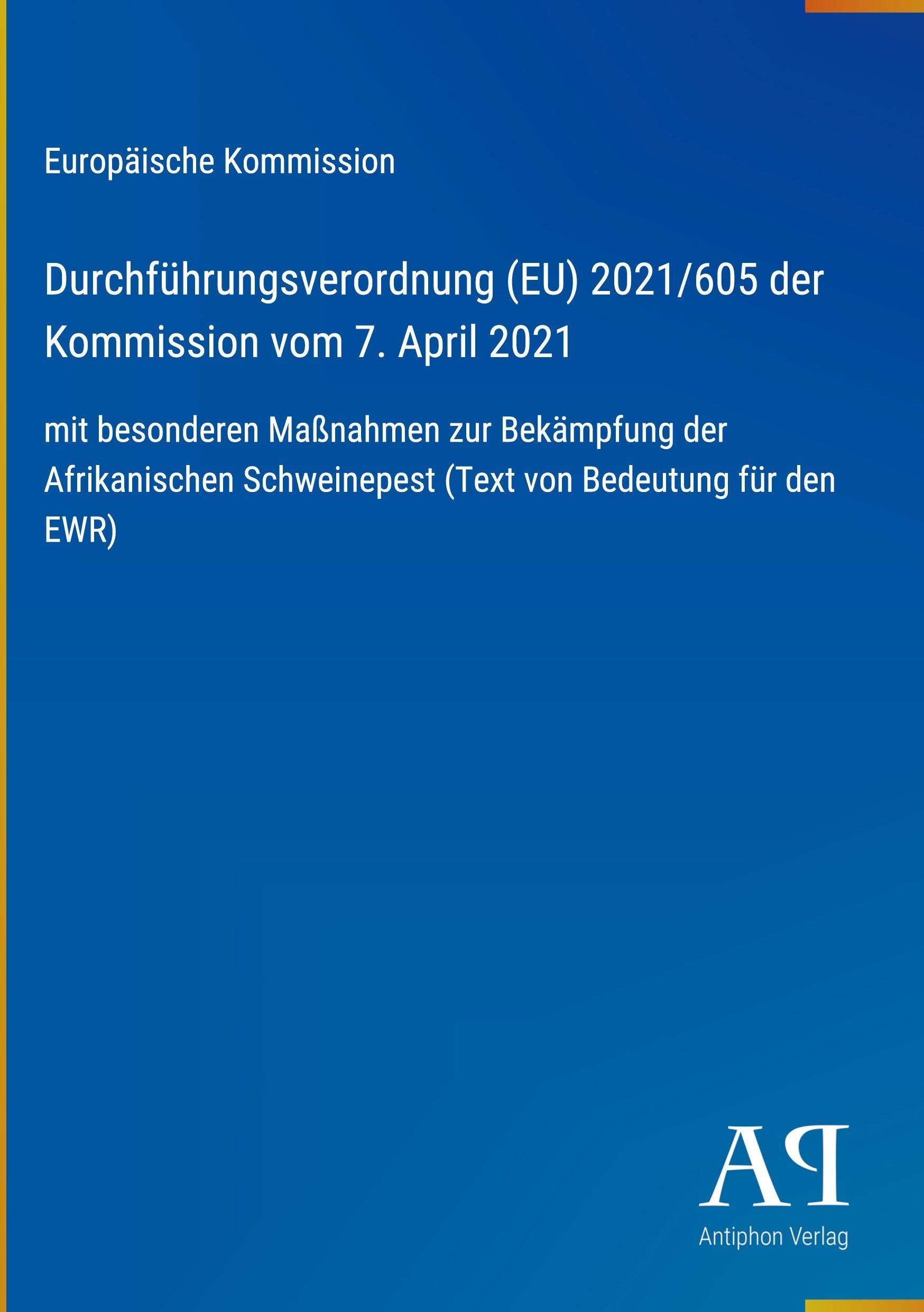 Durchführungsverordnung (EU) 2021/605 der Kommission vom 7. April 2021