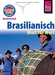 Reise Know-How Sprachführer Brasilianisch - Wort für Wort: Kauderwelsch-Band 21