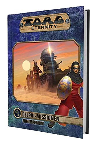 Gorden, Greg: Torg Eternity - Delphi Missionen: Das Nil-Imperium