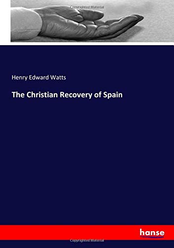 The Christian Recovery of Spain