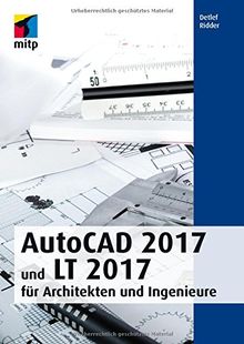 AutoCAD 2017 und LT 2017 für Architekten und Ingenieure (mitp Professional)