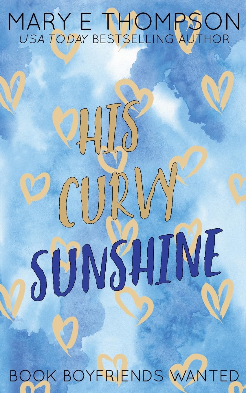His Curvy Sunshine: A Small Town Curvy Girl Romance (Book Boyfriends Wanted, Band 18)