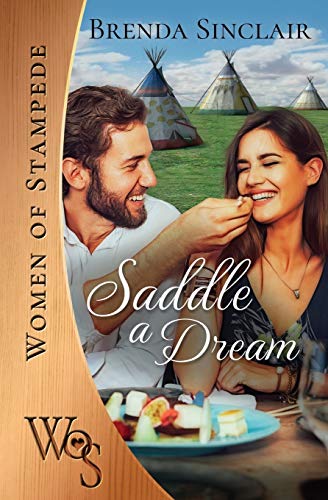Saddle A Dream (Women of Stampede, Band 3)