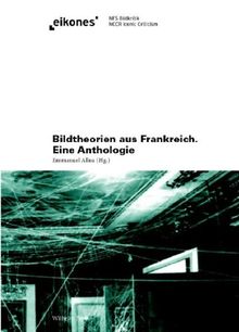 Bildtheorien aus Frankreich. Eine Anthologie