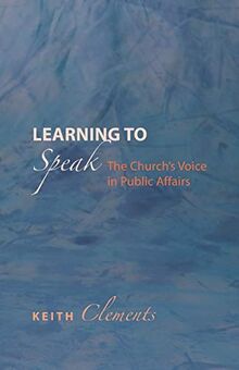 Learning to Speak: The Church's Voice in Public Affairs