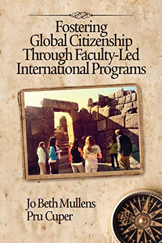 Fostering Global Citizenship: Through Faculty-Led International Programs