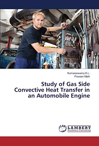 Study of Gas Side Convective Heat Transfer in an Automobile Engine