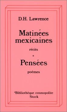 Matinées mexicaines. Pensées