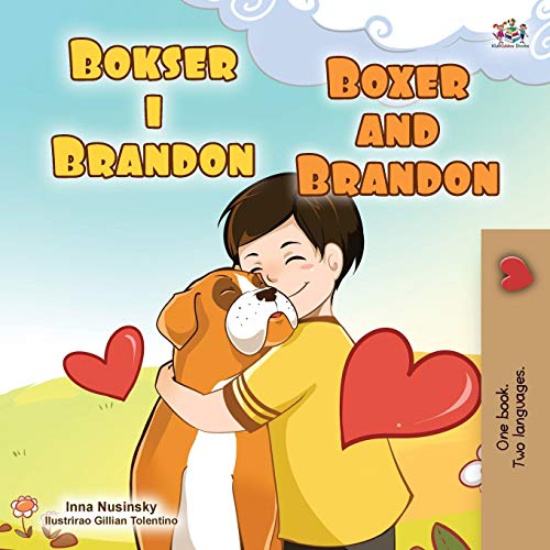 Boxer and Brandon (Croatian English Bilingual Children's Book) (Croatian English Bilingual Collection)