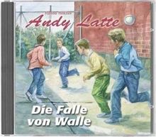 Andy Latte - Die Falle von Walle