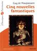 Cinq nouvelles fantastiques (Classiques & Patrimoine n°10)