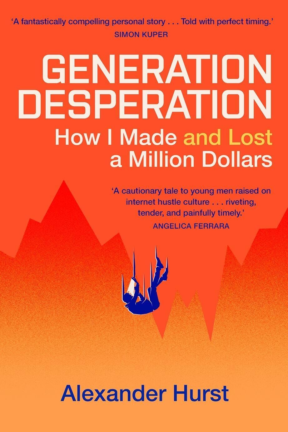 Hurst, Alexander: Generation Desperation