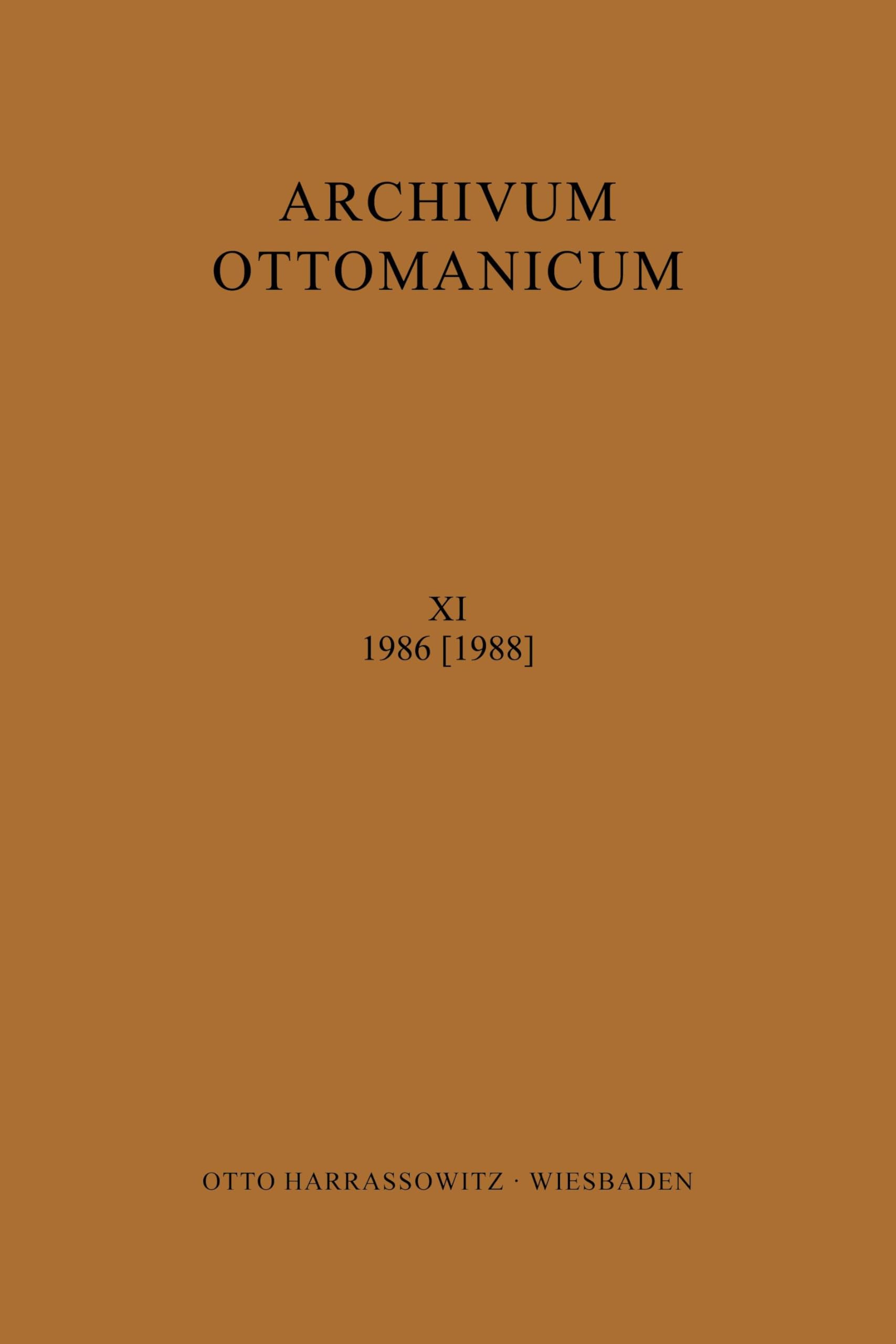 Archivum Ottomanicum XI (1986) [1988]