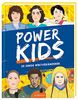 Power Kids: 25 junge Weltveränderer