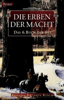Das Buch der Fey 06: Die Erben der Macht