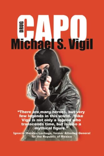 Vigil, Michael S. Drug Capo