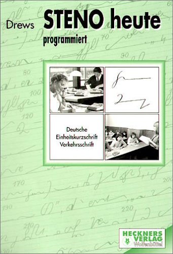 Steno heute - Deutsche Einheitskurzschrift - Ilse Drews Kartoniert (TB)