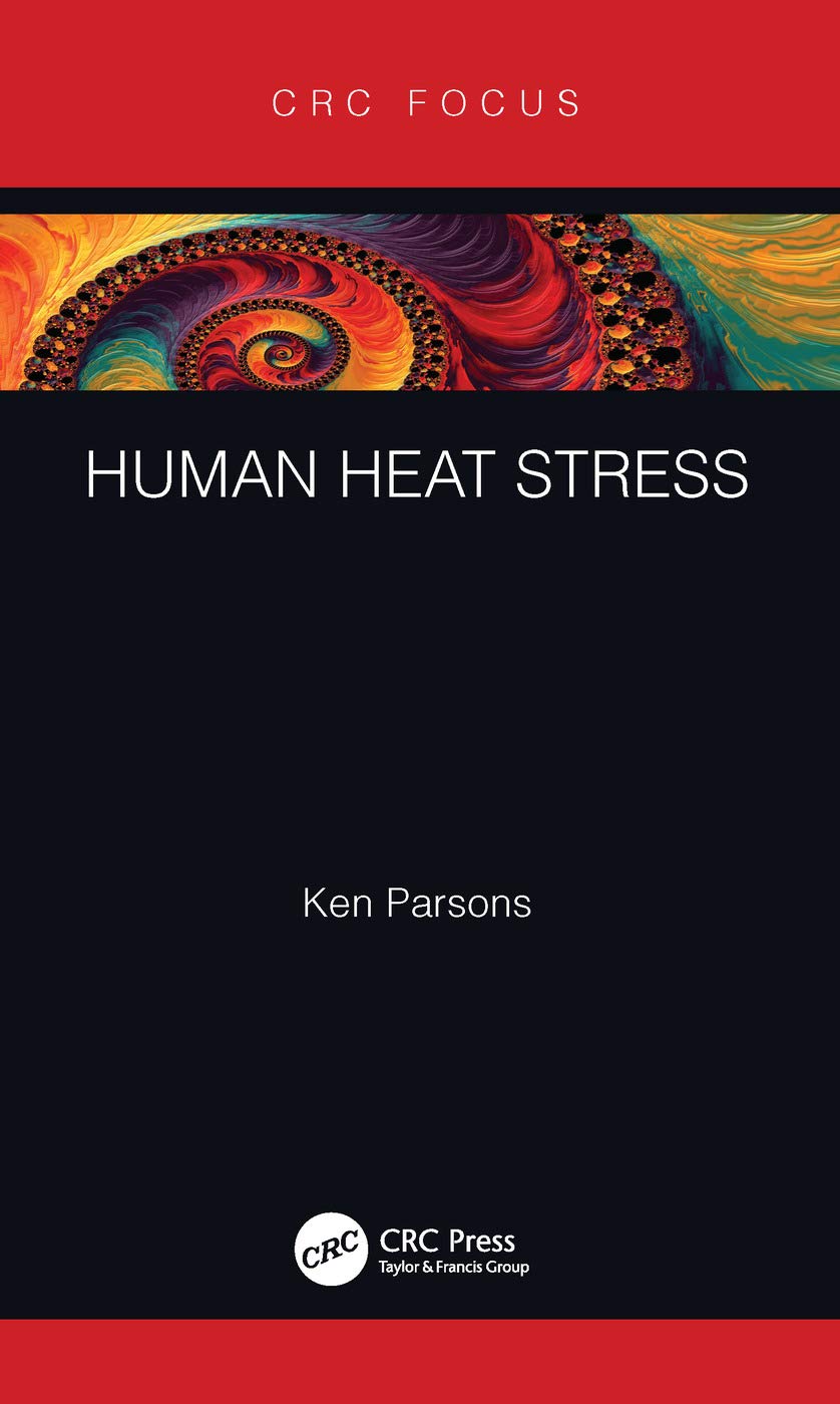 Human Heat Stress (CRC Press Focus Shortform Book Program)