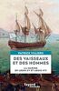 Des vaisseaux et des hommes : la Marine de Louis XV et Louis XVI