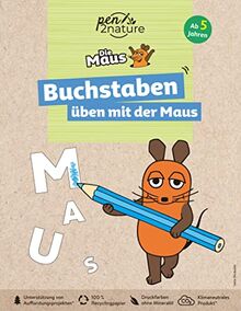 Buchstaben üben mit der Maus: für Kinder ab 5 Jahren | 100 % Recyclingpapier – klimaneutrale Produktion – unterstützt Aufforstungsprojekte (pen2nature kids)