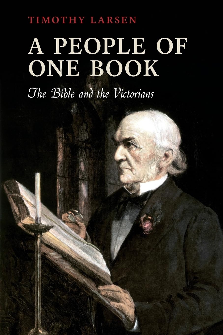 PEOPLE OF ONE BOOK:BIBLE & THE VICTORIANS PAPER: The Bible And The Victorians
