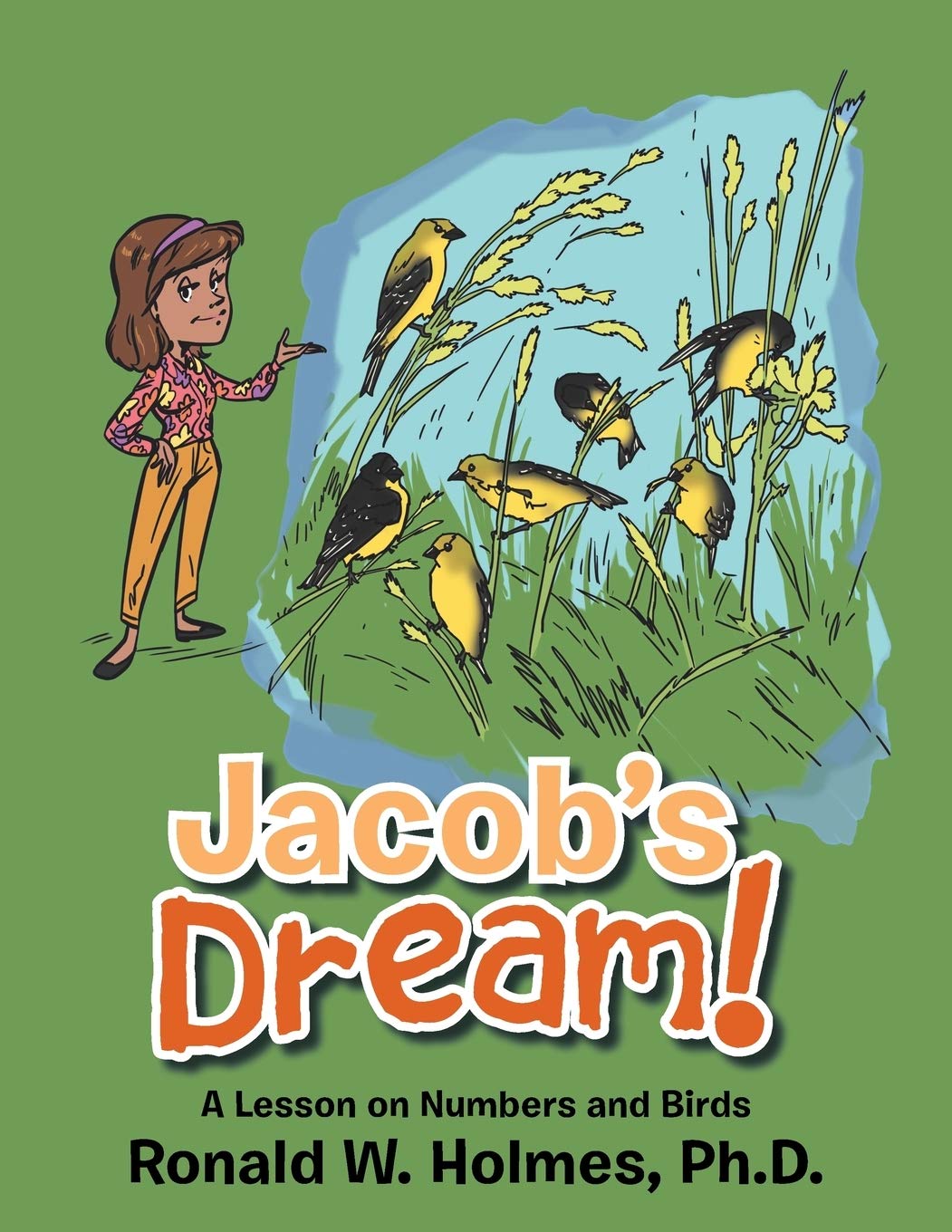 Jacob's Dream!: A Lesson on Numbers and Birds
