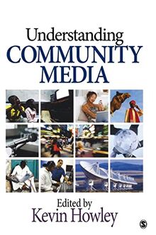 Understanding Community Media